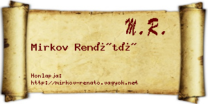 Mirkov Renátó névjegykártya